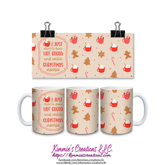 Get Cozy This Christmas: Sip Hot Cocoa and Watch Movies Mug! - mug