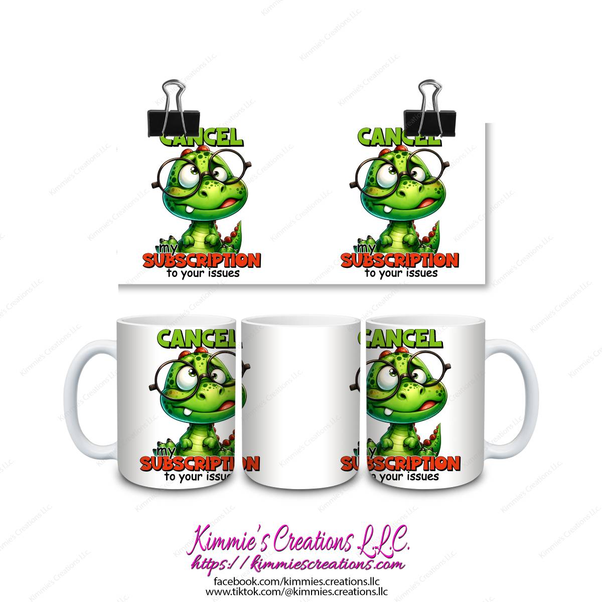 Cancel My Subscription to Your Issues Mug - Kimmie's Creations L.L.C.