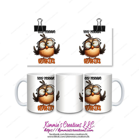 Good Morning Cluckers Mug - mug