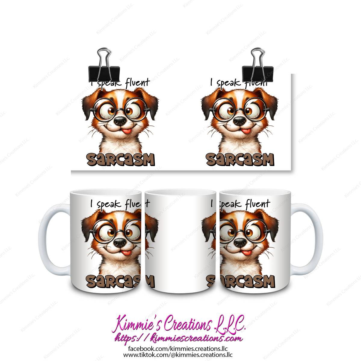 I Speak Fluent Sarcasm Mug - Kimmie's Creations L.L.C.