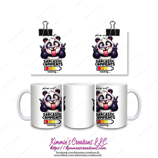Please Wait Sarcastic Comments Loading Mug - mug