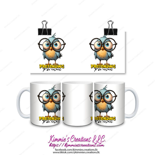 Pretending to be Normal Mug - mug