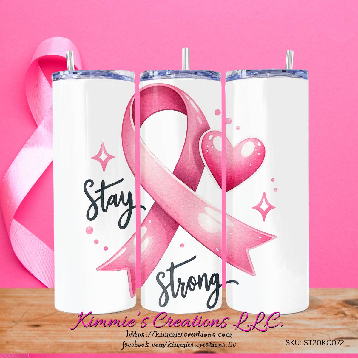 Breast Cancer Stay Strong skinny tumbler - Kimmie's Creations L.L.C.