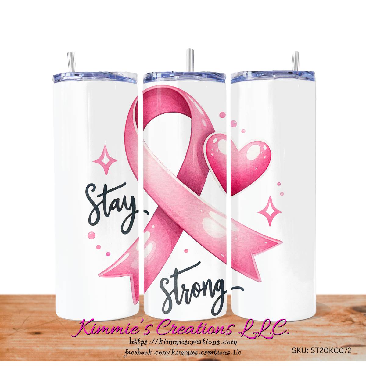 Breast Cancer Stay Strong skinny tumbler - Kimmie's Creations L.L.C.
