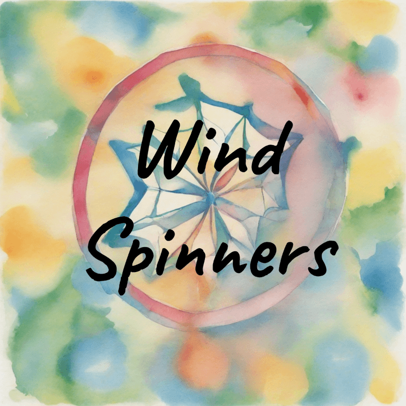 Wind Spinners - Kimmie's Creations L.L.C.