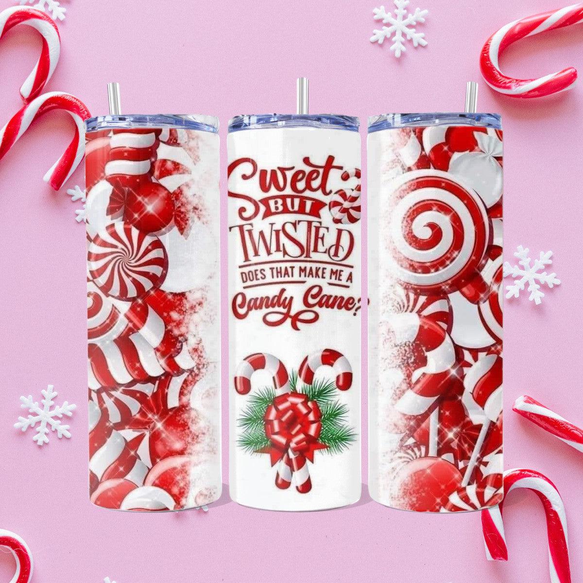 Sweet But Twisted Does that Make Me a Candy Cane? on a Skinny Tumbler - Kimmie's Creations L.L.C.