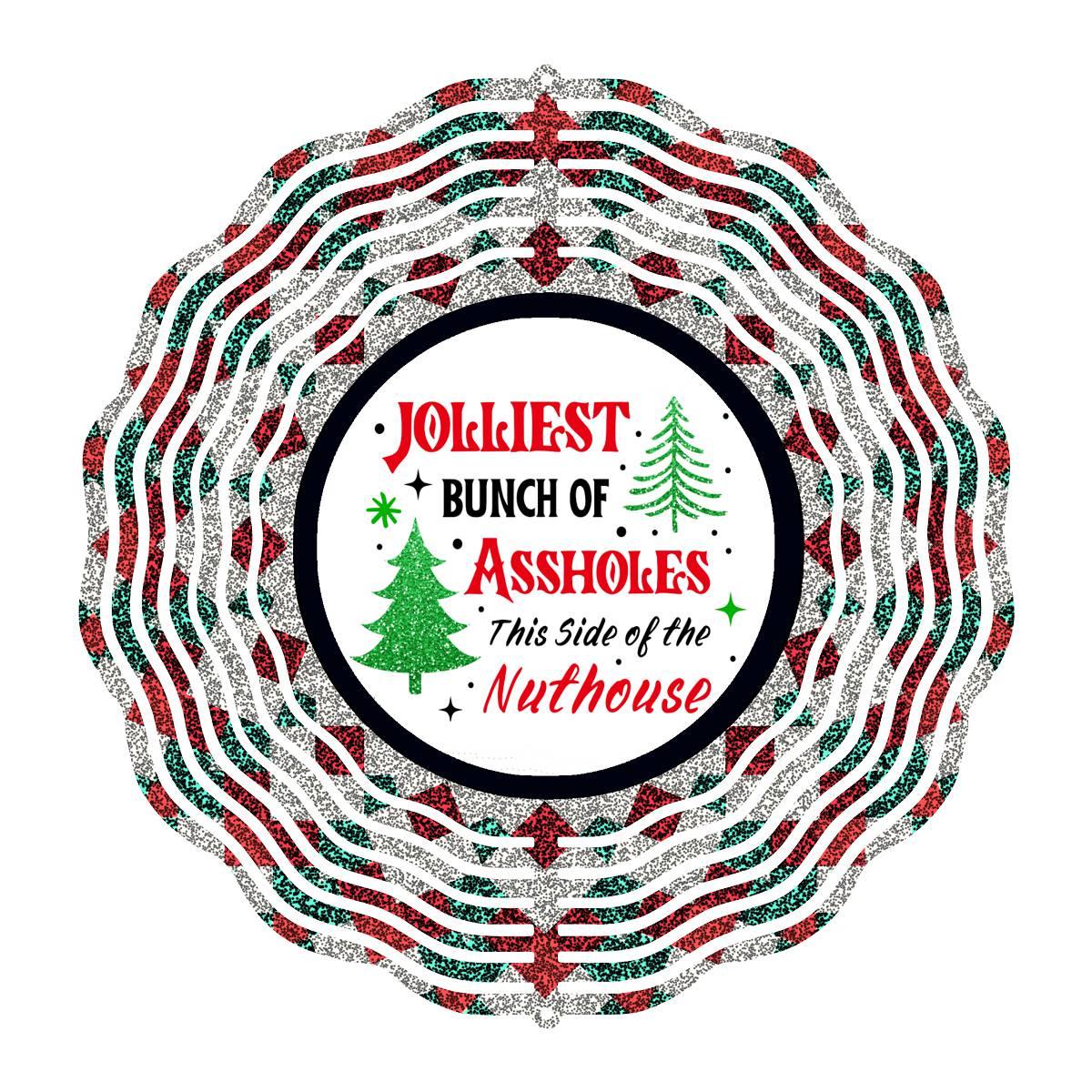 Unleash Your Festive Asshole Spirit! - a Wind Spinner - Kimmie's Creations L.L.C.