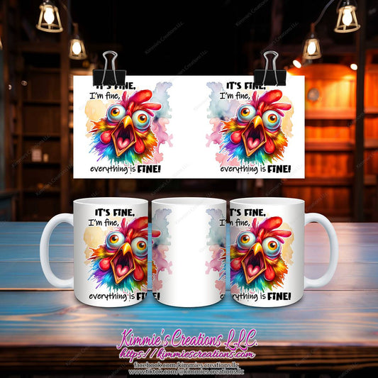 It's FIne I'm Fine Everything is Fine Mug - Kimmie's Creations L.L.C.