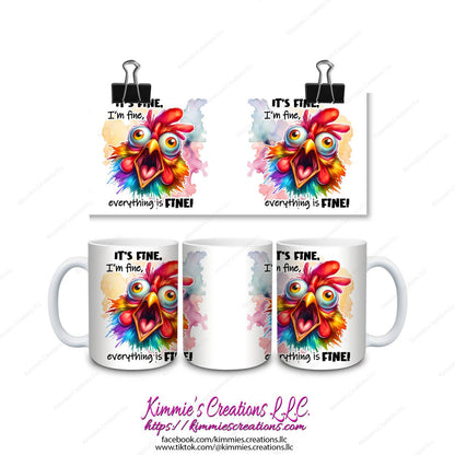 It's FIne I'm Fine Everything is Fine Mug - Kimmie's Creations L.L.C.