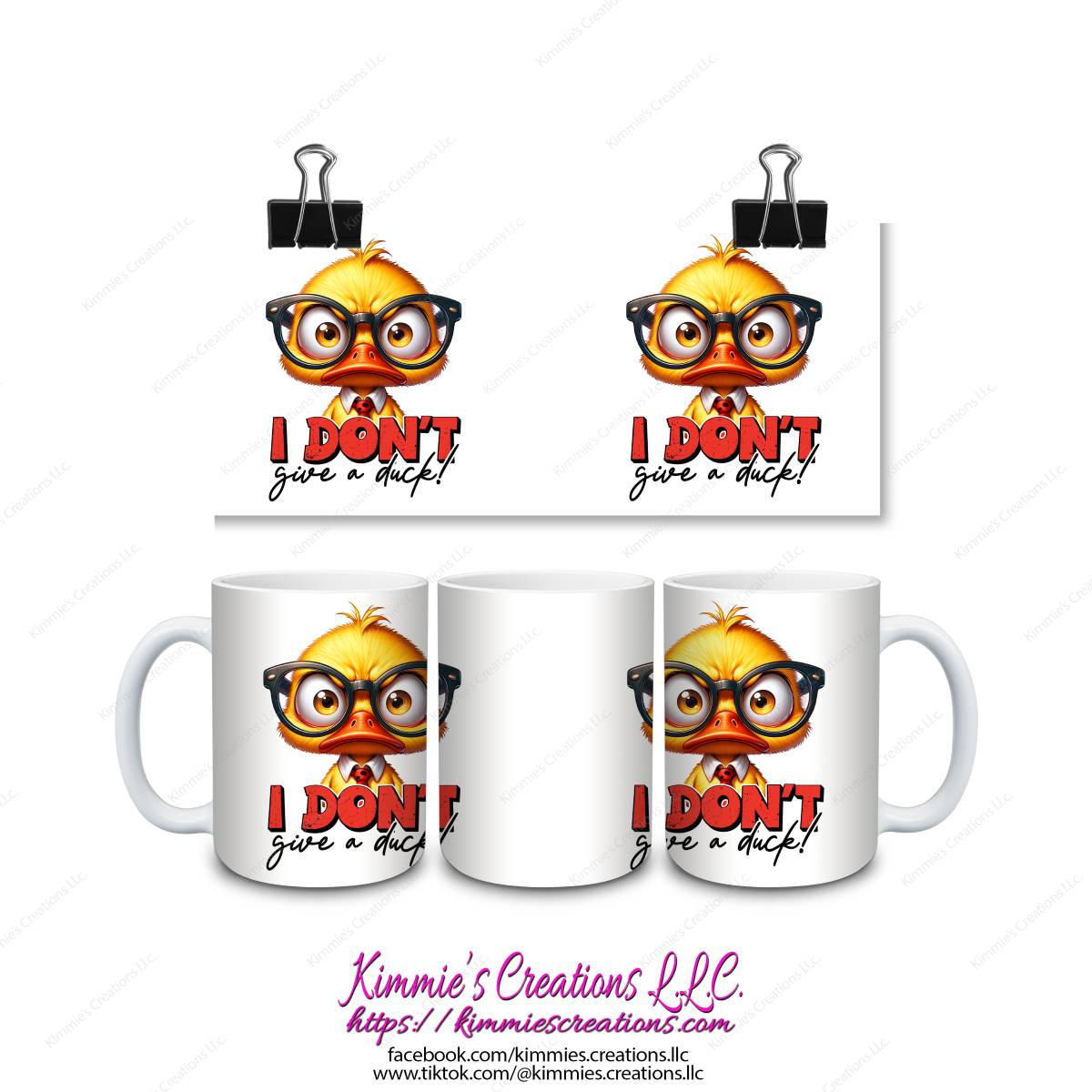 I Don't Give a Duck Mug - Kimmie's Creations L.L.C.