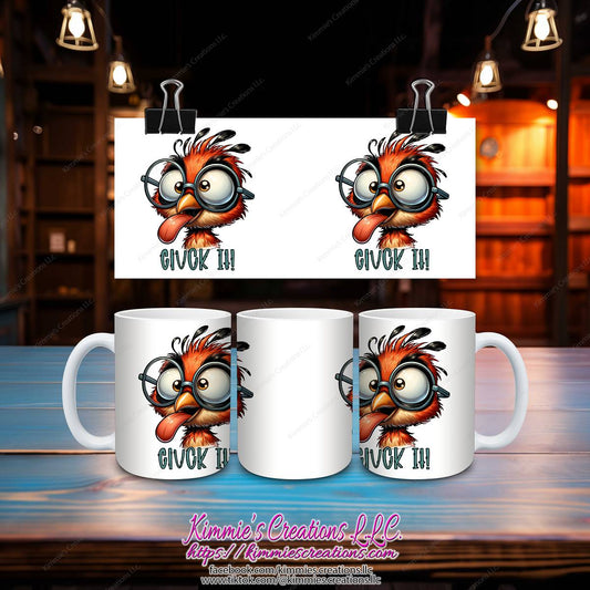 Cluck It Mug - Kimmie's Creations L.L.C.