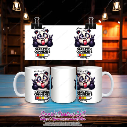 Please Wait Sarcastic Comments Loading Mug - mug