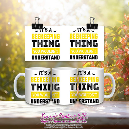It’s a Beekeeping Thing You Wouldn’t Understand Mug - mug