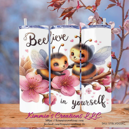 Beelieve & Empower Yourself with Beelief! - an Inspirational Skinny Tumbler - skinny tumbler
