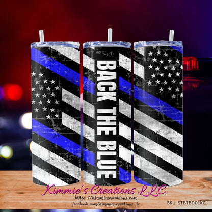 Back the Blue: A Tribute to Law Enforcement - a Skinny Tumbler with 2 design choices - Diagonal - skinny tumbler