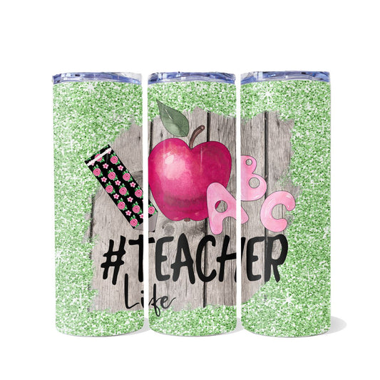 #TEACHER Life A Dual Opening Skinny Tumbler