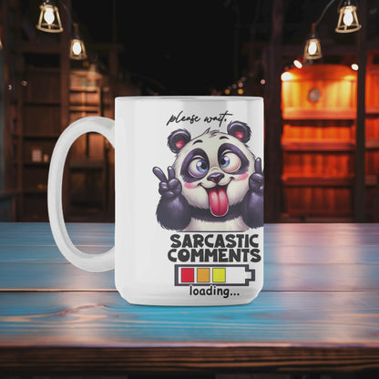 Please Wait Sarcastic Comments Loading Mug