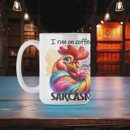 I Run on Coffee and Sarcasm Mug