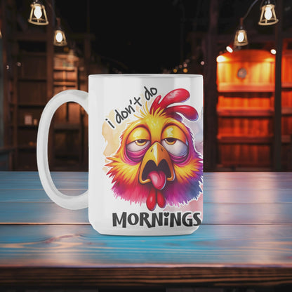 I Don't Do Mornings Mug